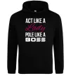 Женская толстовка (худи) Act like a lady pole like a boss Черный фото