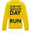 Дитячий світшот Everyday is a good day when you run Сонячно жовтий фото