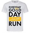 Мужская футболка Everyday is a good day when you run Белый фото