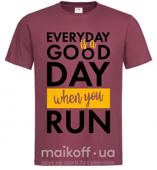 Чоловіча футболка Everyday is a good day when you run Бордовий фото