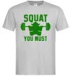 Чоловіча футболка Squat you must Сірий фото