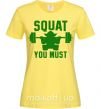 Женская футболка Squat you must Лимонный фото