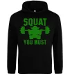 Чоловіча толстовка (худі) Squat you must Чорний фото