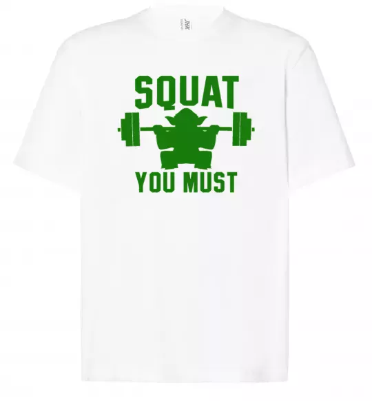 Футболка Оверсайз Squat you must Белый фото