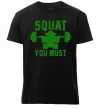 Мужская премиум футболка Squat you must Черный фото