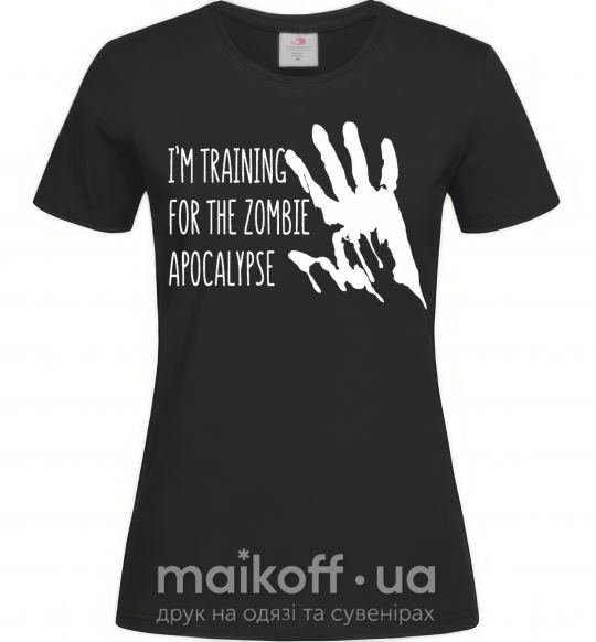 Жіноча футболка I 'm training for the zombie apocalypse Чорний фото