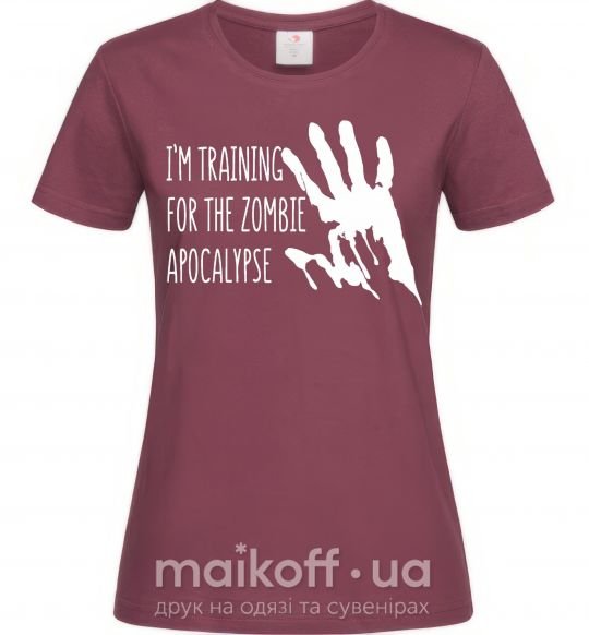 Жіноча футболка I 'm training for the zombie apocalypse Бордовий фото