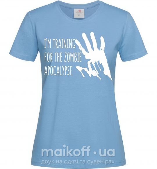 Жіноча футболка I 'm training for the zombie apocalypse Блакитний фото