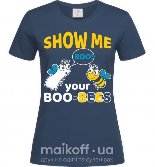 Женская футболка Show me your boo-bees boo Темно-синий фото
