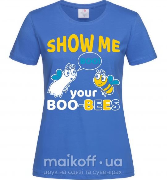 Женская футболка Show me your boo-bees boo Ярко-синий фото