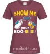 Женская футболка Show me your boo-bees boo Бордовый фото
