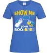 Женская футболка Show me your boo-bees boo Ярко-синий фото