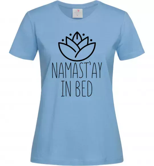 Жіноча футболка Namast'ay in bed Блакитний фото