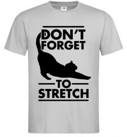 Чоловіча футболка Don't forget to stretch