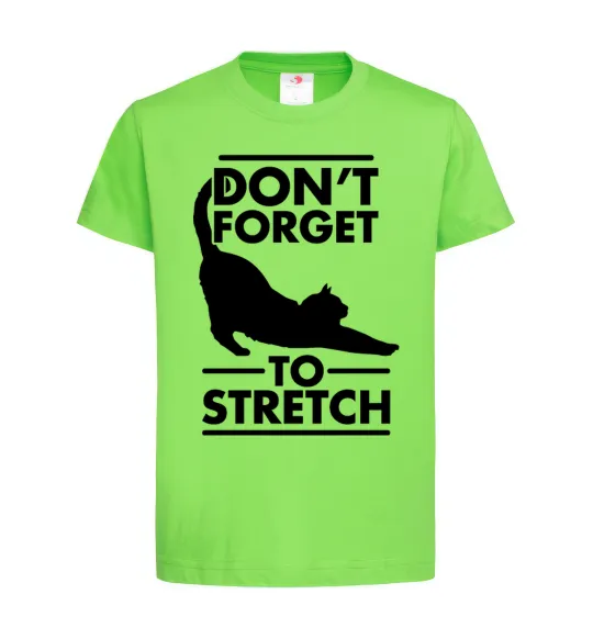 Дитяча футболка Don't forget to stretch Лаймовий фото