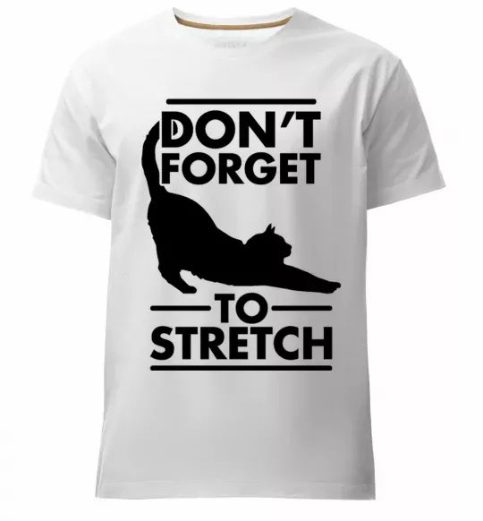 Чоловіча преміум футболка Don't forget to stretch Білий фото