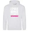 Женская толстовка (худи) I pole dance what's your superpower Серый меланж Женская толстовка (худи) I pole dance what's your superpower Серый меланж фото
