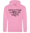 Мужская толстовка (худи) Don't make me add you to the list Розовый фото