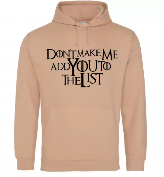 Жіноча толстовка (худі) Don't make me add you to the list Пісочний фото