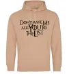 Жіноча толстовка (худі) Don't make me add you to the list Пісочний фото
