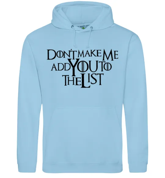 Жіноча толстовка (худі) Don't make me add you to the list Блакитний фото