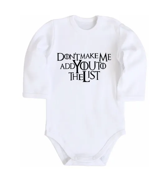 Дитячий бодік Don't make me add you to the list Білий фото