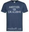 Чоловіча футболка Mother of dragons white Темно-синій фото