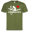 Чоловіча футболка I love gymnastic Оливковий фото