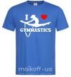 Чоловіча футболка I love gymnastic Яскраво-синій фото