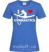 Жіноча футболка I love gymnastic Яскраво-синій фото