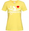 Жіноча футболка I love gymnastic Лимонний Жіноча футболка I love gymnastic Лимонний фото