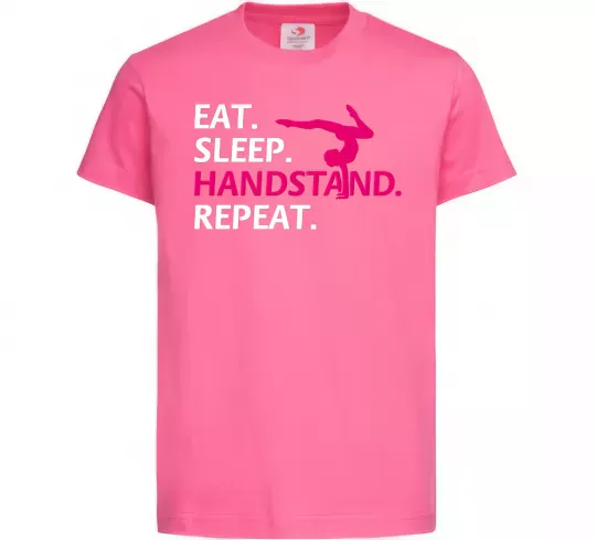 Детская футболка Eat sleep handstand repeat Ярко-розовый фото