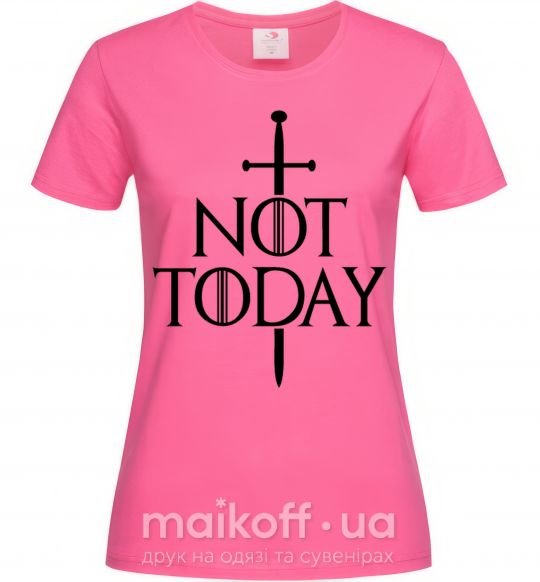 Жіноча футболка Not today Яскраво-рожевий фото
