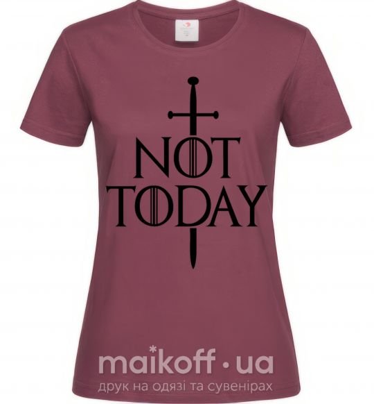 Женская футболка Not today Бордовый фото