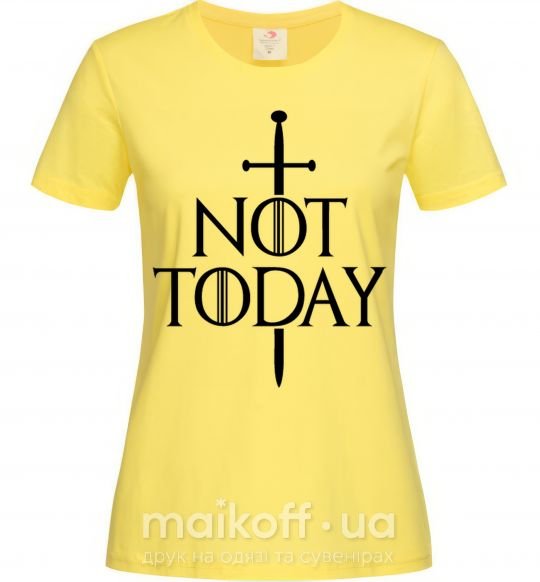 Женская футболка Not today Лимонный фото