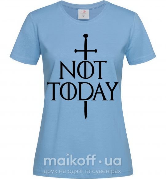 Женская футболка Not today Голубой фото