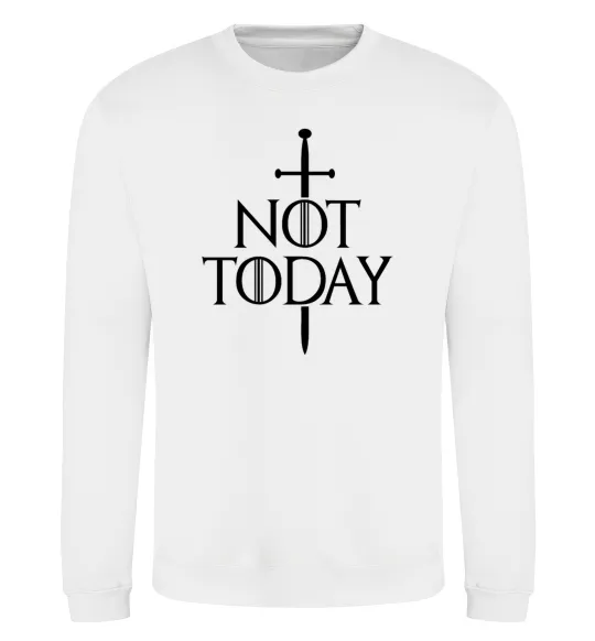 Свитшот Not today Белый фото