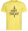 Мужская футболка Not today Лимонный фото