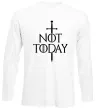 Лонгслів Not today Білий фото