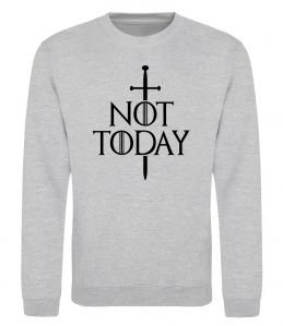 Свитшот Not today
