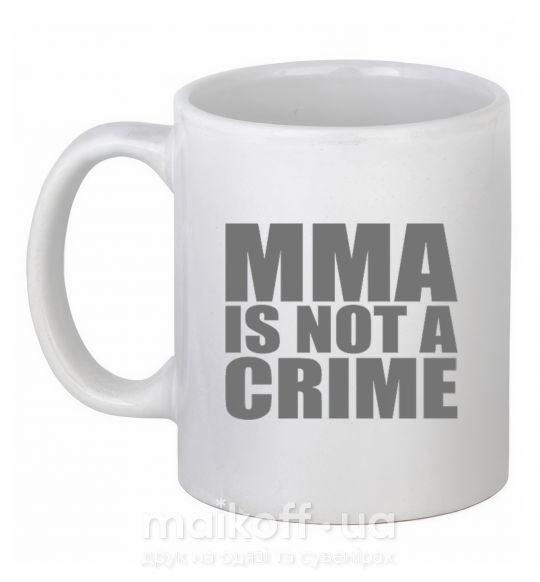 Чашка керамічна MMA is not a crime Білий фото