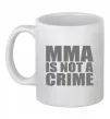 Чашка керамічна MMA is not a crime Білий Чашка керамічна MMA is not a crime Білий фото