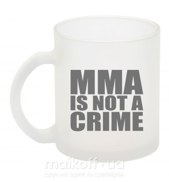 Чашка скляна MMA is not a crime Фроузен фото