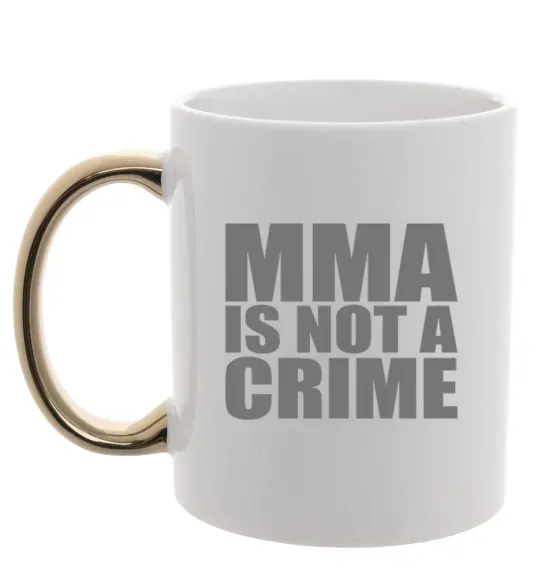 Чашка з кольоровою ручкою MMA is not a crime Золото фото