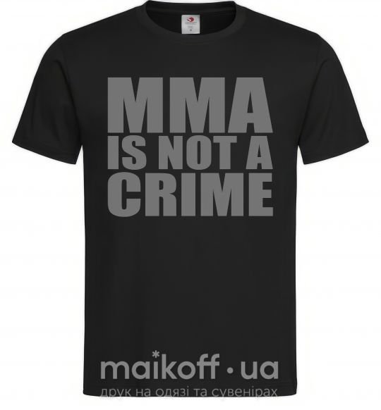 Чоловіча футболка MMA is not a crime Чорний фото
