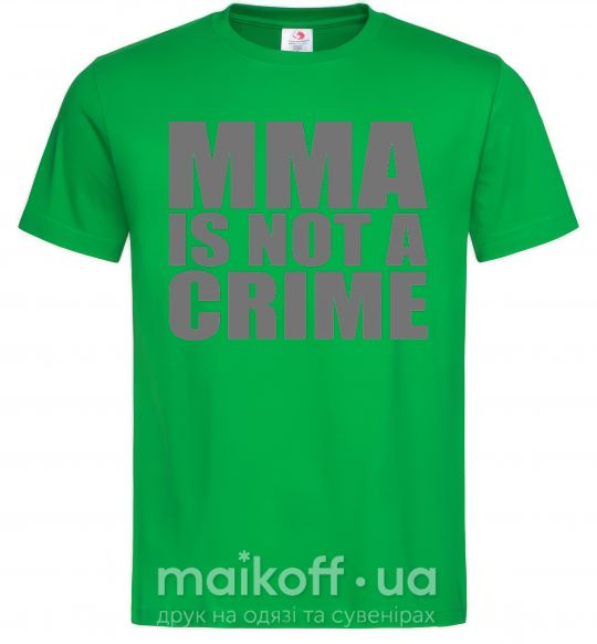 Чоловіча футболка MMA is not a crime Зелений фото