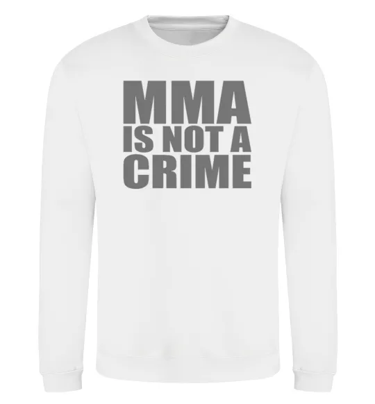 Свитшот MMA is not a crime Белый фото