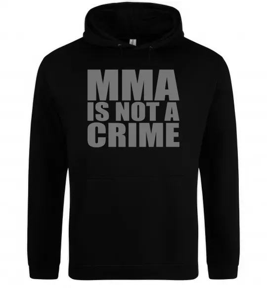 Мужская толстовка (худи) MMA is not a crime Черный фото