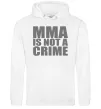 Жіноча толстовка (худі) MMA is not a crime Білий фото