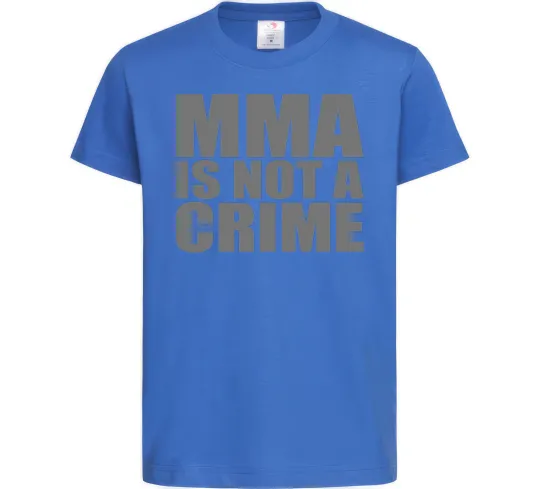 Детская футболка MMA is not a crime Ярко-синий фото
